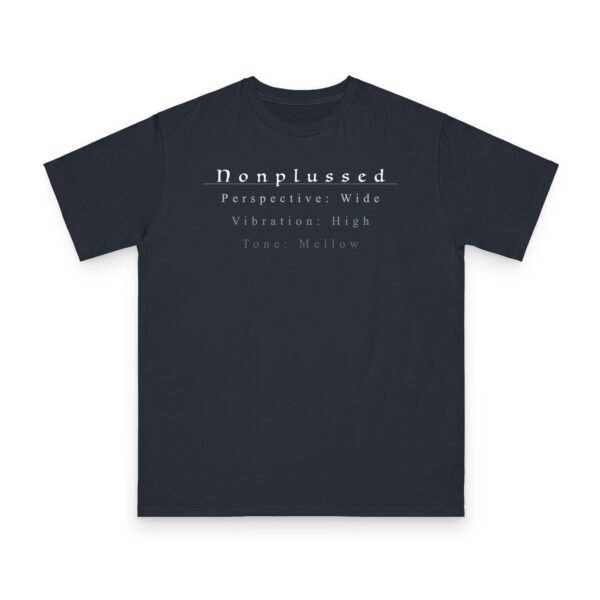 2040615928918099548_2048.jpeg Nonplussed T-shirt