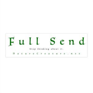 Full Send bumper sticker