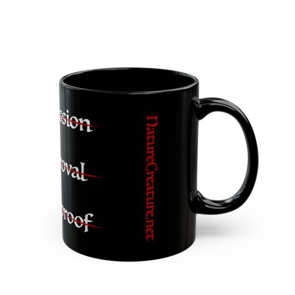 10554651666225157549_2048.jpeg No Permission Black Mug, 11oz or 15oz