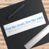 14011579874137935908_2048.jpeg Float Like Clouds Vinyl Bumper Sticker
