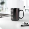 14287791606325233966_2048.jpeg No Permission Black Mug, 11oz or 15oz