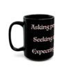 17306932348752650579_2048.jpeg No Permission Black Mug, 11oz or 15oz