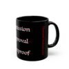 7524542294624541621_2048.jpeg No Permission Black Mug, 11oz or 15oz