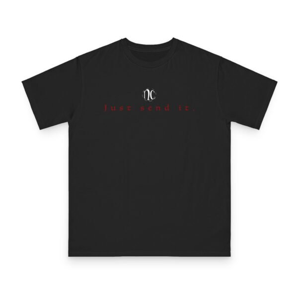 Just Send It T-shirt