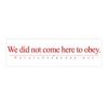 8120565450765138157_2048.jpeg No Obey Vinyl Bumper Sticker